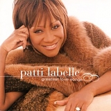 Patti LaBelle - Greatest Love Songs