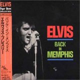 Elvis Presley - Back in Memphis