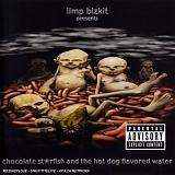 Limp Bizkit - Chocolate Starfish And The Hot Dog Flavored Water