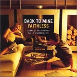 Faithless - Back To Mine
