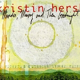 Kristin Hersh - Murder, Misery And Then Goodnight