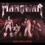 Manowar - Into Glory Ride