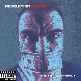 Revelation Theory - Truth Is Currency