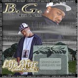 B.G. - Life After Cash Money