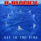 H-Blockx - Get in the Ring