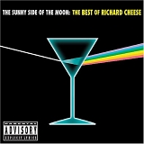 Richard Cheese - The Sunny side of the Moon, th