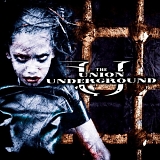 Union Underground, The - An Education In Rebellion