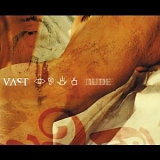 VAST - Nude