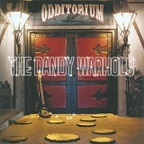 The Dandy Warhols - Odditorium or Warlords of Mars
