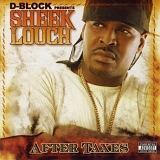 Sheek Louch - After Taxes