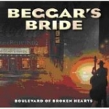 Beggar's Bride - Boulevard of Broken Hearts