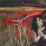 Folksongs For The Afterlife - Put Danger Back In Your Life
