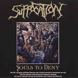 Suffocation - Souls to Deny