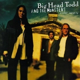 Big Head Todd And The Monsters - Sister Sweetly