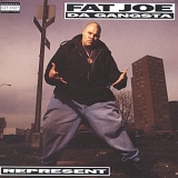 Fat Joe - Da Gangsta Represent