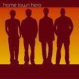Home Town Hero - Home Town Hero