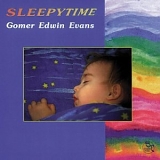 Gomer Edwin Evans - Sleepytime