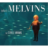 Melvins - A Senile Animal
