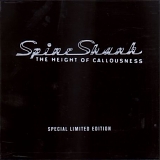 Spineshank - The Height of Callousness