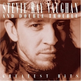 Stevie Ray Vaughn - Greatest Hits