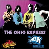Ohio Express - Super K Kollection