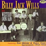 Billy Jack Wills - Billy Jack Wills and his Western Swing Band