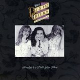 Dixie Chicks - Shouldn't a Told You That
