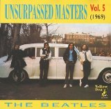 The Beatles - Unsurpassed Masters (Vol.5)