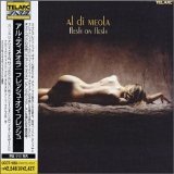 Al Di Meola - Flesh On Flesh