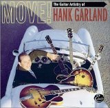 Hank Garland - Move! The Guitar Artistry of Hank Garland CD 1