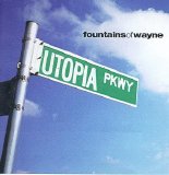 Fountains Of Wayne - Utopia Parkway