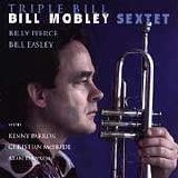 Bill Mobley - Triple Bill