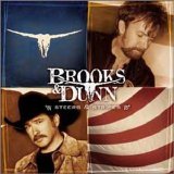 Brooks & Dunn - Steers and Stripes