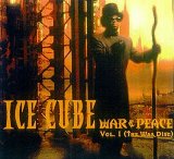 Ice Cube - War & Peace Vol.1(The War Disc