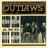 The Outlaws - Best Of The Outlaws - Green Grass & High Tides