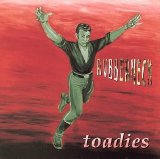 Toadies - Rubberneck
