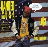 2 Live Crew - Banned In The USA