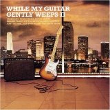 Steve Miller Band - While My Guitar Gently Weeps 2