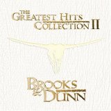 Brooks & Dunn - The Greatest Hits Collection