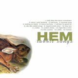 Hem - Rabbit Songs