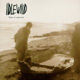 Idlewild - Hope is Important