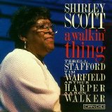 Shirley Scott - A Walkin Thing