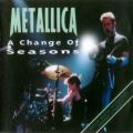 Metallica - A Change of Seasons