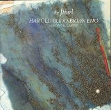 Harold Budd & Brian Eno - The Pearl