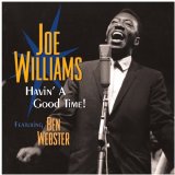 Joe Williams - Havin' A Good Time