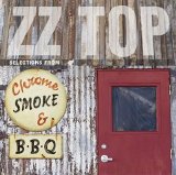 ZZ TOP - Chrome, Smoke & BBQ