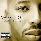 Warren G - I Want It All