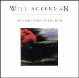 William Ackerman - Sound of Wind Driven Rain