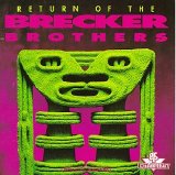 The Brecker Brothers - Straphangin'