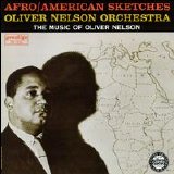 Oliver Nelson - Afro/American Sketches
